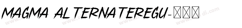 Magma AlternateRegu字体转换